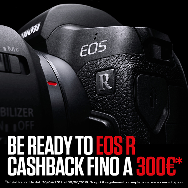 Be ready to EOS R cashback fino a 300 Euro